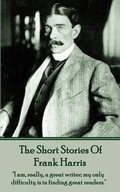 Cover: Frank Harris - The Short Stories - Conflict