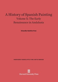 Enlarge image Cover: A History of Spanish Painting, Volume X - Harvard University Press