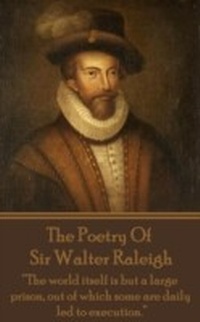 Enlarge image Cover: The Poetry of Sir Walter Raleigh - Portable Poetry