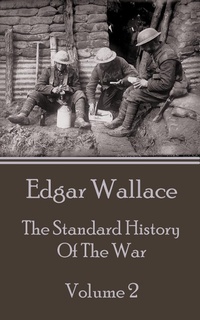 Abbildung von: The Standard History Of The War - Volume 2 - Conflict