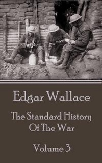 Abbildung von: The Standard History Of The War - Volume 3 - Conflict