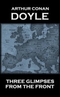 Abbildung von: Three Glimpses From The Front - Conflict