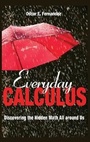 Cover: Everyday Calculus - Princeton University Press