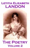 Cover: The Poetry Of Letitia Elizabeth Landon - Volume 2 - Portable Poetry