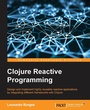 Cover: Clojure Reactive Programming - Packt Publishing
