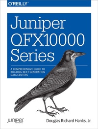 Abbildung von: Juniper QFX10000 Series - O'Reilly