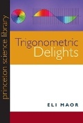 Cover: Trigonometric Delights - Princeton University Press