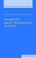 Cover: Benedikt XVI. und die Weltbeziehung der Kirche - Brill Deutschland