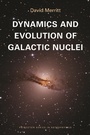 Cover: Dynamics and Evolution of Galactic Nuclei - Princeton University Press