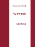 Cover: Fl&uuml;chtlinge - Teil I - BoD E-Short