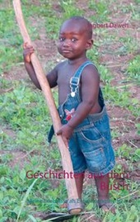 Abbildung von: Geschichten aus dem Busch - BoD - Books on Demand