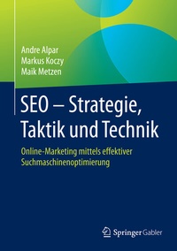 Abbildung von: SEO - Strategie, Taktik und Technik - Springer Gabler