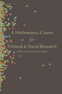 Enlarge image Cover: A Mathematics Course for Political and Social Research - Princeton University Press