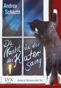 Abbildung von: Die Nacht, in der der Kater sang - LYX