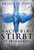 Cover: Nachtblau stirbt die Erinnerung - LYX