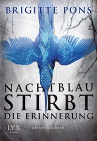 Abbildung von: Nachtblau stirbt die Erinnerung - LYX