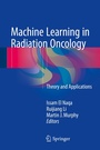 Cover: Machine Learning in Radiation Oncology - Springer