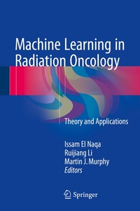 Enlarge image Cover: Machine Learning in Radiation Oncology - Springer