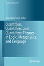 Cover: Quantifiers, Quantifiers, and Quantifiers: Themes in Logic, Metaphysics, and Language - Springer