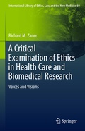 Cover: A Critical Examination of Ethics in Health Care and Biomedical Research - Springer