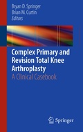 Cover: Complex Primary and Revision Total Knee Arthroplasty - Springer