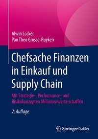 Abbildung von: Chefsache Finanzen in Einkauf und Supply Chain - Springer Gabler
