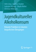 Cover: Jugendkultureller Alkoholkonsum - Springer VS