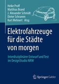 Cover: Elektrofahrzeuge f&uuml;r die St&auml;dte von morgen - Springer Gabler