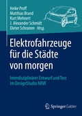 Cover: Elektrofahrzeuge f&uuml;r die St&auml;dte von morgen - Springer Gabler