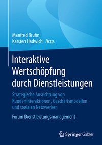Abbildung von: Interaktive Wertschöpfung durch Dienstleistungen - Springer Gabler