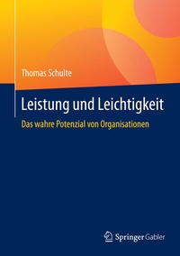 Abbildung von: Leistung und Leichtigkeit - Springer Gabler