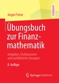 Cover: &Uuml;bungsbuch zur Finanzmathematik - Springer Spektrum