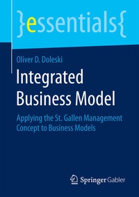 Enlarge image Cover: Integrated Business Model - Springer Gabler