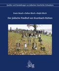 Cover: Der j&uuml;dische Friedhof von Krumbach-H&uuml;rben - Wi&szlig;ner-Verlag