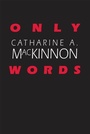 Cover: Only Words - Harvard University Press
