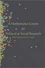 Cover: A Mathematics Course for Political and Social Research - Princeton University Press