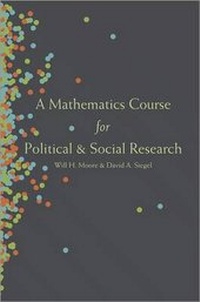 Enlarge image Cover: A Mathematics Course for Political and Social Research - Princeton University Press