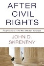 Cover: After Civil Rights - Princeton University Press