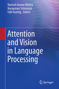 Abbildung von: Attention and Vision in Language Processing - Springer