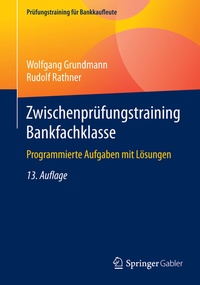 Abbildung von: Zwischenprüfungstraining Bankfachklasse - Springer Gabler
