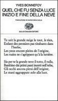 Abbildung von: Quel che fu senza luce. Inizio e fine della neve - Collezione di poesia;Einaudi