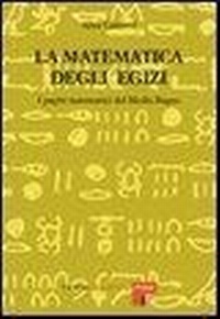Abbildung von: La matematica degli egizi. I papiri matematici del Medio Regno - Firenze University Press