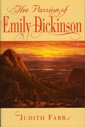 Cover: The Passion of Emily Dickinson - Harvard University Press