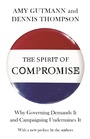Cover: The Spirit of Compromise - Princeton University Press