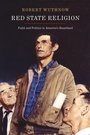 Cover: Red State Religion - Princeton University Press