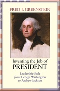 Cover: Inventing the Job of President - Princeton University Press
