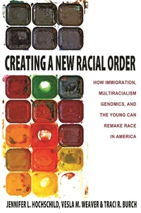 Enlarge image Cover: Creating a New Racial Order - Princeton University Press
