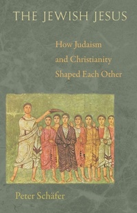 Enlarge image Cover: The Jewish Jesus - Princeton University Press
