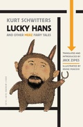 Cover: Lucky Hans and Other Merz Fairy Tales - Princeton University Press