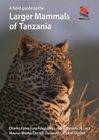 Enlarge image Cover: A Field Guide to the Larger Mammals of Tanzania - Princeton University Press